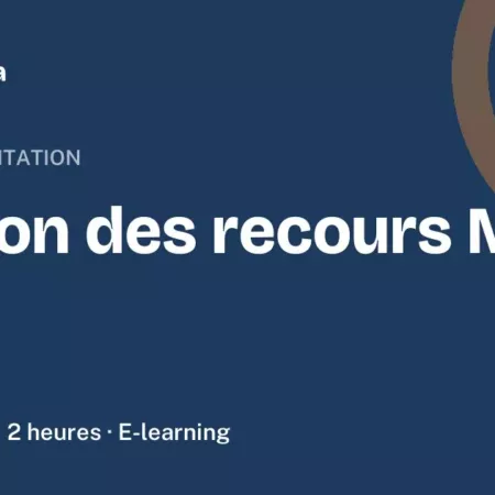 Formation Gestion des recours MRH Formation Gestion des recours MRH, 2 heures