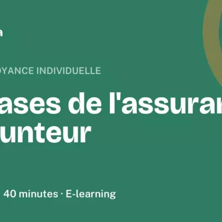 Formation Les bases de l'assurance emprunteur, 40 minutes