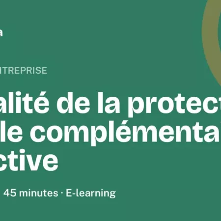 Formation Actualité de la protection sociale complémentaire collective, 45 minutes