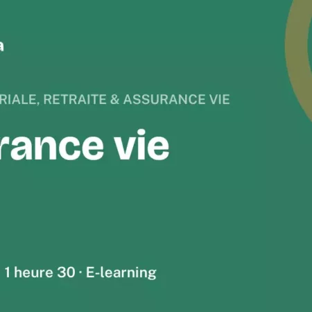 Formation Assurance vie, 1 heure 30