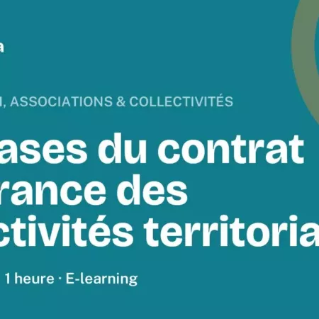 Formation Les bases du contrat Assurance des collectivités territoriales, 1 heure