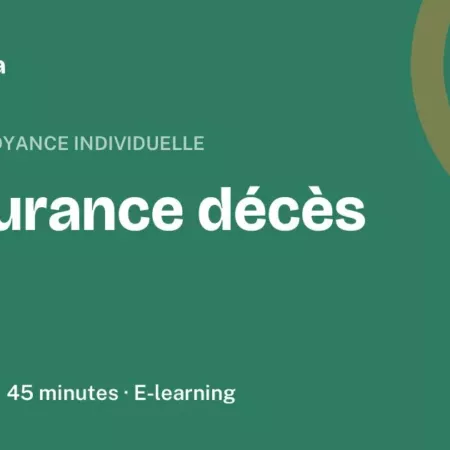 Formation L’assurance décès, 45 minutes